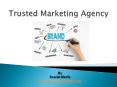 Trusted Marketing Agency PowerPoint PPT Presentation