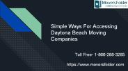 Access Daytona Beach Moving Companies in the Simplest Way