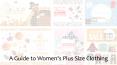 A Guide to Women's Plus Size Clothing - Ladycharmonline