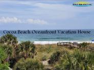 Cocoa Beach Oceanfront Vacation House