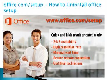 office.com/setup - How to Uninstall office setup