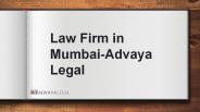 Law Firm in Mumbai - Advaya Legal
