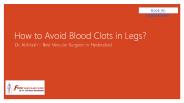 How to avoid Blood Clots in Legs?