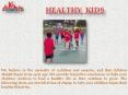 Healthy kids PowerPoint PPT Presentation