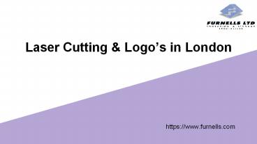 Laser Cutting Lettering & Logo's in London