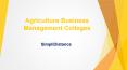 Agriculture Business Management Colleges - SimpliDistance PowerPoint PPT Presentation