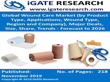 Global Wound Care Market and Forecast 2026
