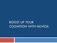 Boost up your cognition with Nuvigil