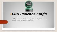 CBD Pouches FAQ's