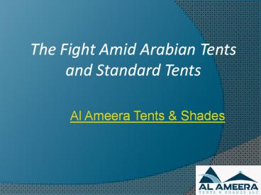 The Fight Amid Arabian Tents and Standard Tents