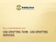 CAD Drafting Services And CAD Design Services PowerPoint PPT Presentation