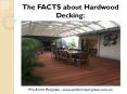 The FACTS About Hardwood Decking PowerPoint PPT Presentation