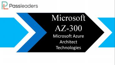 Passleader AZ-300 dumps questions
