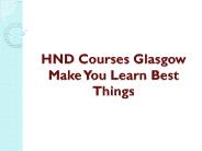 HND Courses Glasgow Make You Learn Best Things
