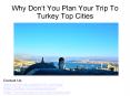 Why Don’t You Plan Your Trip To Turkey Top Cities PowerPoint PPT Presentation