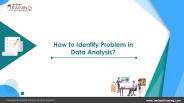 How to Identify Problem in Data Analysis? | JanBask Training