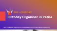 Birthday Party Organiser in Patna|Birthday Planner Patna|7700838586|Rocknfunevents.com PowerPoint PPT Presentation