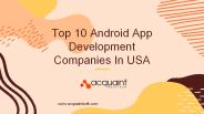 Top 10 Android App Development Companies In USA