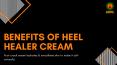 Benefits of Heel Healer Cream PowerPoint PPT Presentation