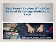Search Engines for College Students PowerPoint PPT Presentation