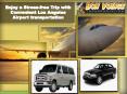 Enjoy a Stress-free Trip with Convenient Los Angeles Airport transportation PowerPoint PPT Presentation