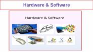 Introduction of Hardware & Software