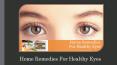 What Are The Simple Home Remedies For Healthy Eyes PowerPoint PPT Presentation