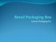 Retail Packaging Box PowerPoint PPT Presentation
