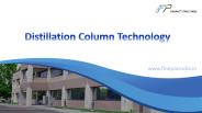 Distillation Column Technology - Finepac Structures