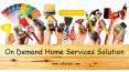 On Demand Home Service Solution PowerPoint PPT Presentation