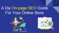 Best On-Page SEO Tutorial For eCommerce Store PowerPoint PPT Presentation