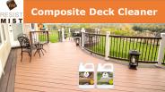 Best Composite Deck Cleaner - Resist Mist