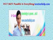 HLT 362V Possible Is Everything/newtonhelp.com