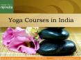 Yoga courses in India PowerPoint PPT Presentation