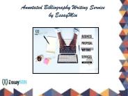Avail Annotated Bibliography Writing Service from EssayMin