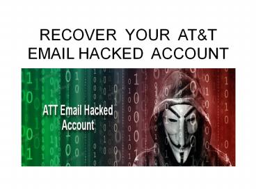 RECOVERY OF ATT EMAIL HACKED ACCOUNT PASSWORD