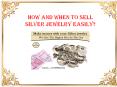 How And When To Sell Silver Jewelry Easily
