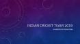 Indian Cricket Team2019 PowerPoint PPT Presentation