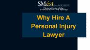 WHY HIRE A PERSONAL INJURY LAWYER