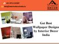 Interior Decor India offering Home wallpaper
