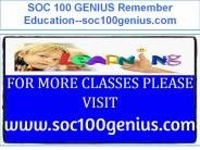 SOC 100 GENIUS Remember Education--soc100genius.com