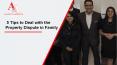 5 Tips to Deal with the Property Dispute in Family PowerPoint PPT Presentation