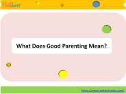 What Does Good Parenting Mean?