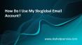 How Do I Use My Sbcglobal Email Account? PowerPoint PPT Presentation