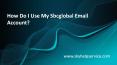 How Do I Use My Sbcglobal Email Account? (1) PowerPoint PPT Presentation