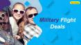 Book Cheap Military Flights Online & Get Upto 40% Discount - FlightsChannel