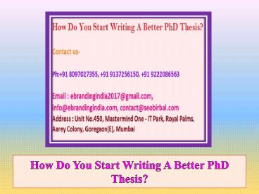 How Do You Start Writing A Better PhD Thesis?
