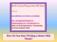 How Do You Start Writing A Better PhD Thesis? PowerPoint PPT Presentation