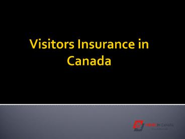 Visitors Insurance for Canada