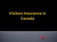 Visitors Insurance for Canada PowerPoint PPT Presentation